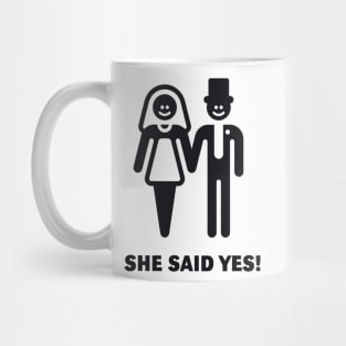 She Said Yes! (Groom / Smile / Black) Mug
